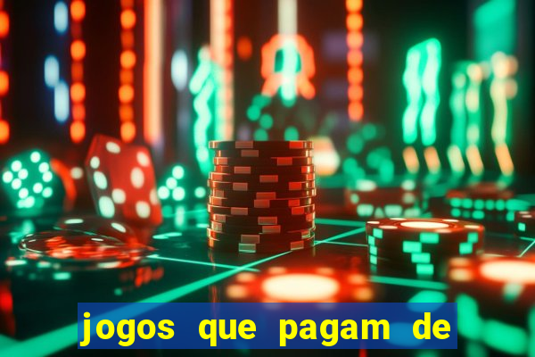 jogos que pagam de verdade sem precisar depositar